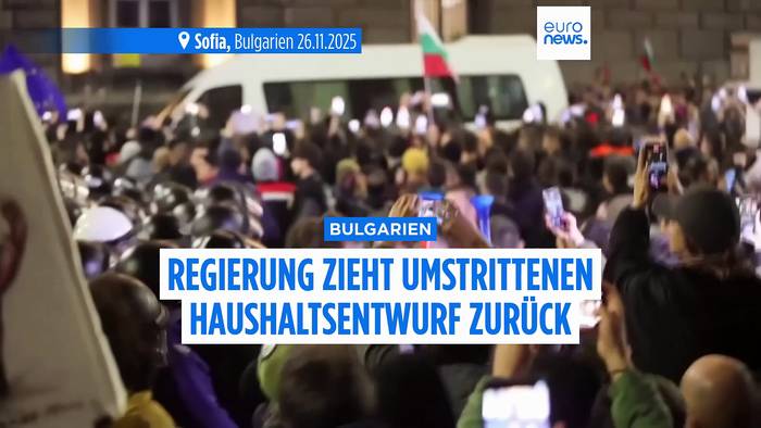 News video: Bulgariens Regierung zieht nach Protesten Haushaltsentwurf 2026 zurück