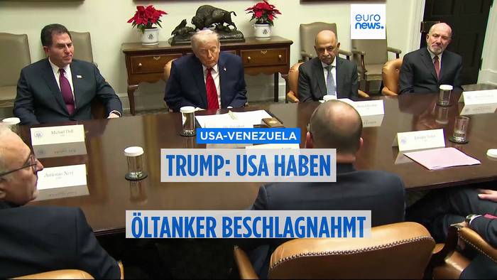 News video: Trump: USA haben einen Öltanker vor der Küste Venezuelas beschlagnahmt