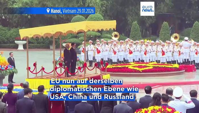 Video: EU baut Handel aus: Strategische Partnerschaft mit Vietnam