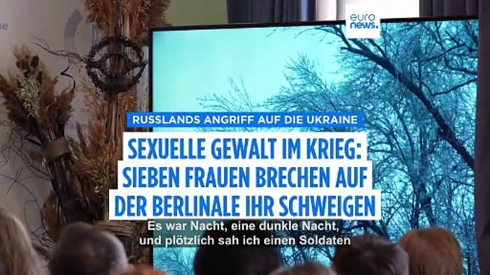 News video: Sexuelle Gewalt im Ukraine-Krieg: Sieben Frauen brechen auf der Berlinale ihr Schweigen