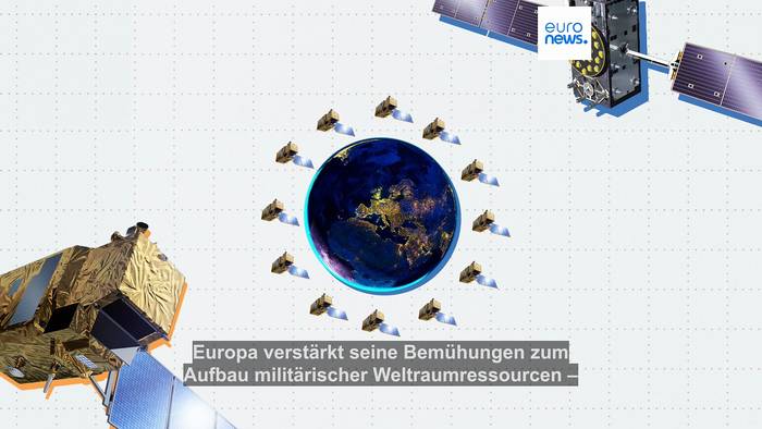 News video: Verteidigung im Weltraum: Wie baut die EU ihre militärischen Weltraumkapazitäten aus?