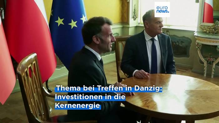 News video: Gipfeltreffen in Danzig: Warschau und Paris setzen auf Verteidigung und Atomkraft