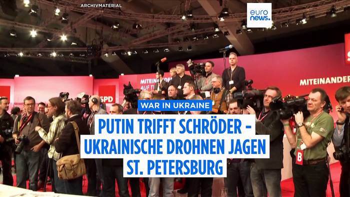 News video: Putin trifft Schröder unter vier Augen – Ukrainische Drohnen jagen Sankt Petersburg